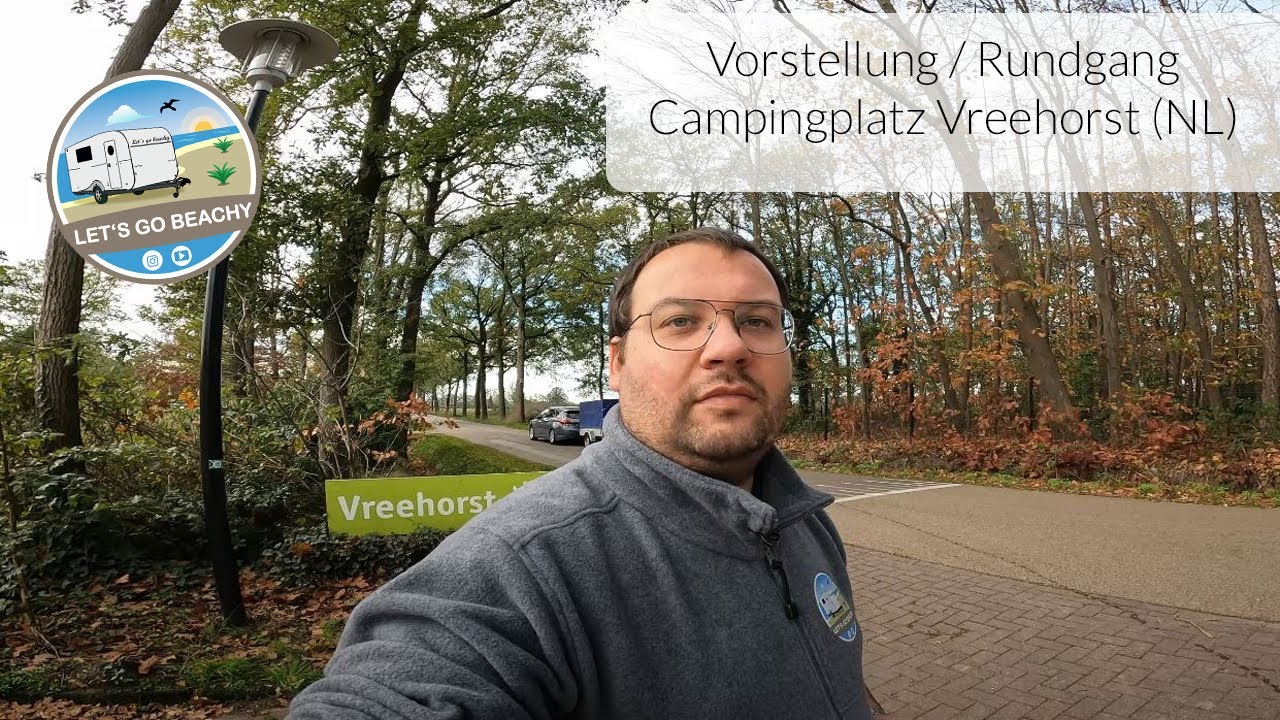 Vorstellung / Rundgang Camping Vreehorst bei Winterswjik