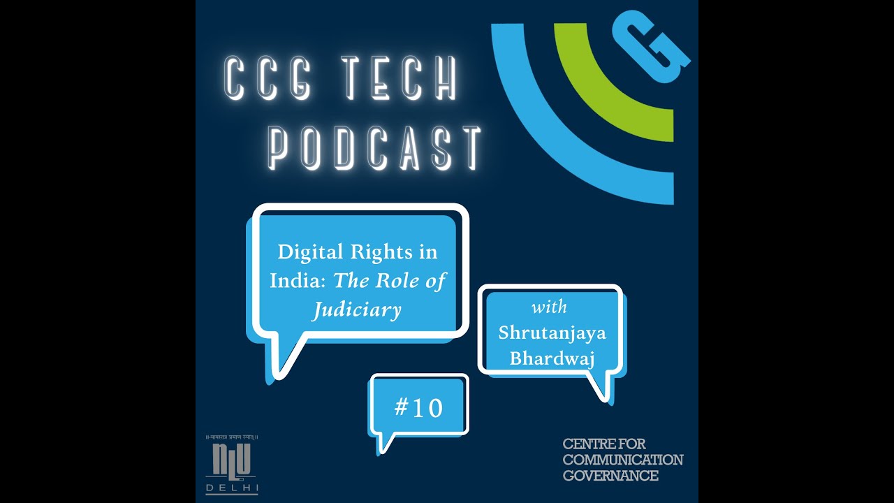 Ep.10 Digital Rights in India: The Role of Judiciary
