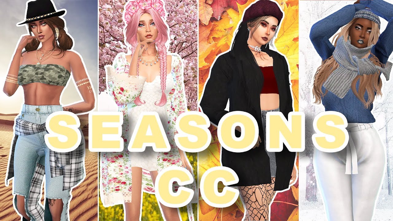 SIMS 4 SEASONS CAS CC + LINKS YouTube