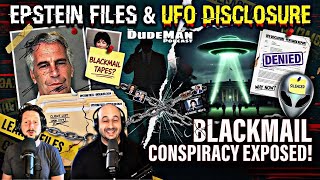 Epstein Files &amp; UFO Disclosure: Blackmail Conspiracy EXPOSED!