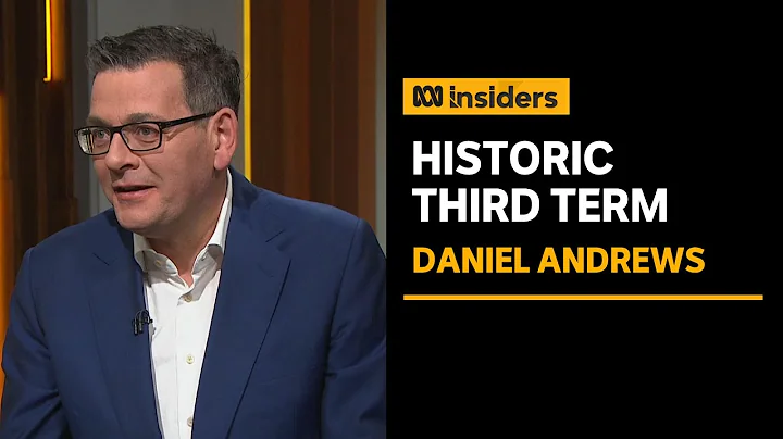 Victorian Premier Daniel Andrews on his historic t...