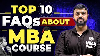 Top 10 Frequently Asked Questions about MBA Course