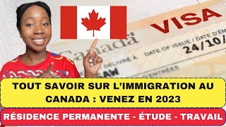 ?? REGARDES CETTE VIDÉO SI TU VEUX IMMIGRER AU CANADA EN 2023