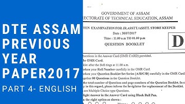 DTE ASSAM II JUNIOR ASSISTANT QUESTION PAPER 2017 II PART 4 II ENGLISH SECTION II