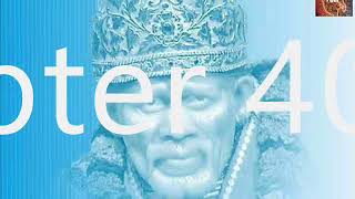 Sai Satcharitra Chapter 40 in Hindi, Narrated by Sai Shailendra Bharti