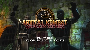 Mortal Kombat Shaolin Monks - Noob Saibot & Smoke DEMO RELEASE