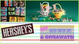 HERSHEY'S DIY Easter Critter Cups & GIVEAWAYS!!!