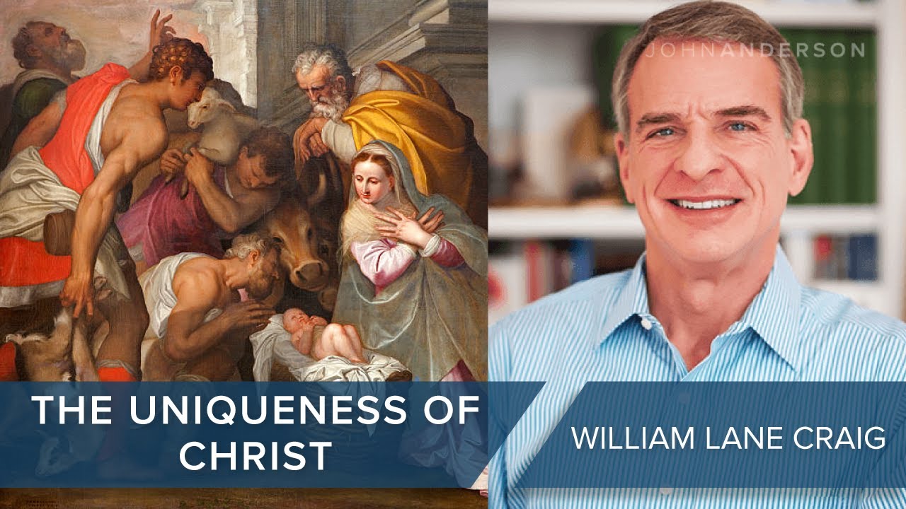 The Uniqueness of Christ - William Lane Craig 