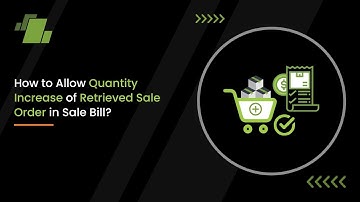 How to Allow Quantity Increase of Retrieved Sale Order in Sale Bill?