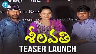 Sheelavathi Movie Teaser Launch Shakeela Geethanjali Sairam Dasari Prajwal Krish