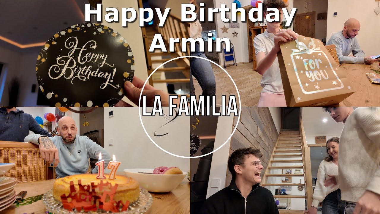 Armin hat sein 17. Geburtstag!🎉🎂 Familienfeier und kein Geschenk😱