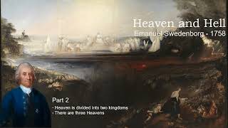 Heaven and Hell  - Emanuel Swedenborg (1758) - Part 2 of 29