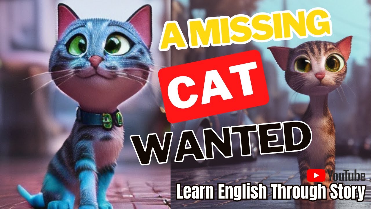 A MISSING CAT English Story Short Story in English LEARN ENGLISH