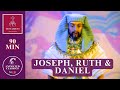 Testament | Joseph, Ruth & Daniel | Stories of Faith, Family & Courage