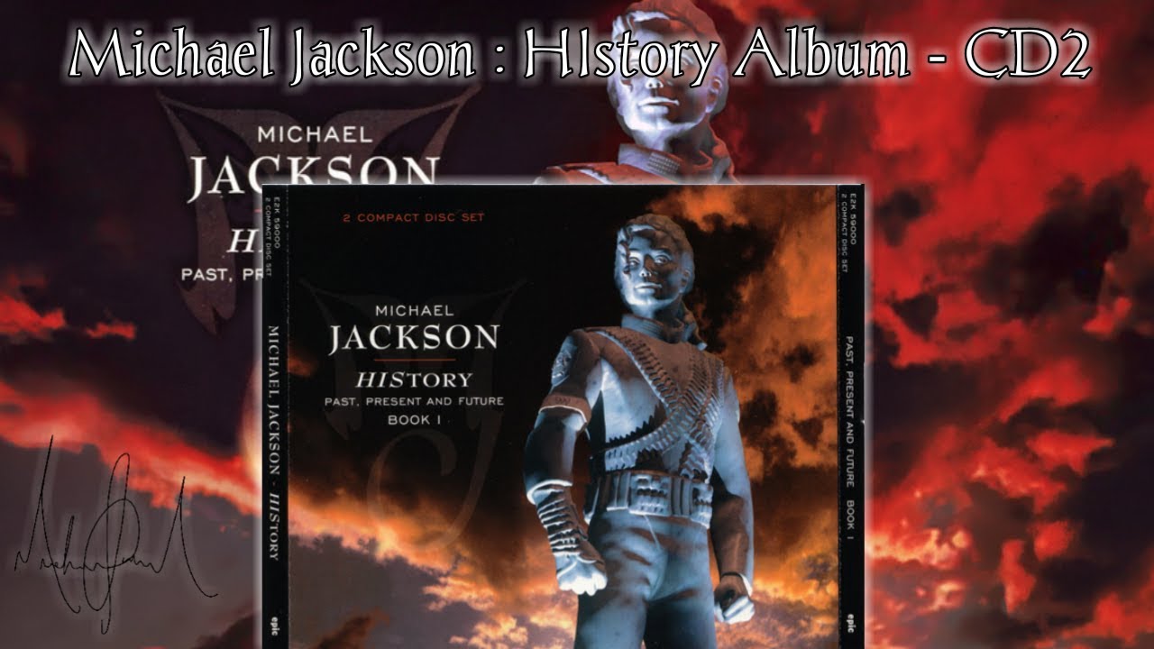 Michael Jackson : HIstory Album - CD2 - YouTube Michael Jackson : HIstory Album - CD2 - YouTube