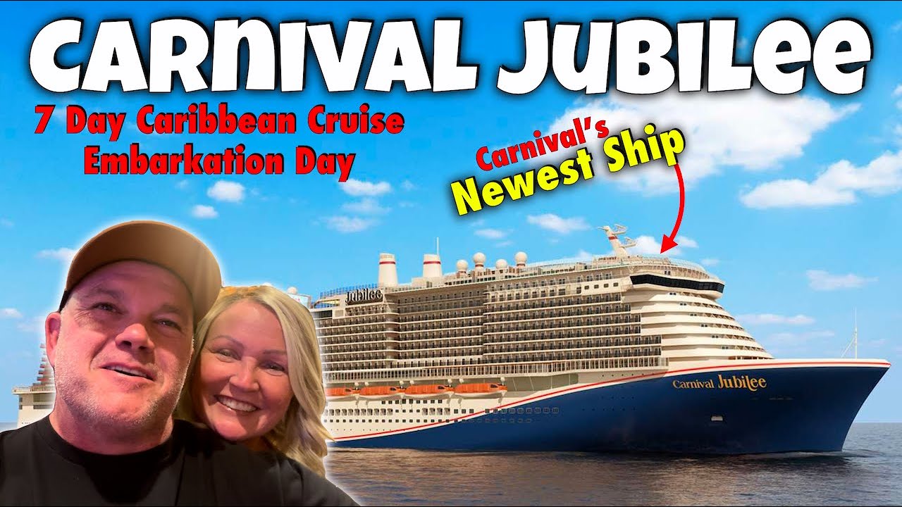 Carnival Jubilee Embarkation Day | 7 Day Caribbean Cruise | Carnival's Newest Ship | Carnival