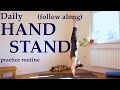 Daily handstand practice routine (follow along) | The Art of Handbalancing