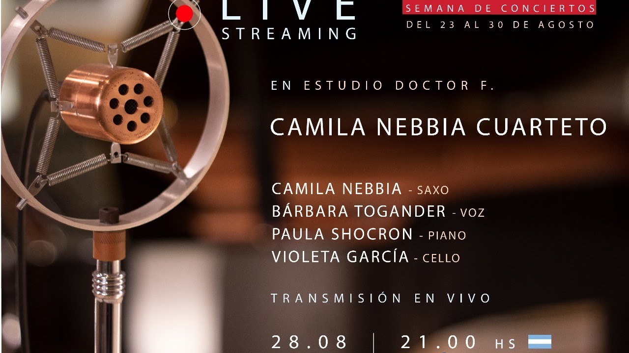 DIA 6: Camila Nebbia cuarteto en vivo en Estudio Doctor F.