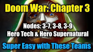 DOOM WAR: Chapter 3 | Nodes | 3-7 | 3-8 | 3-9 | Super Easy | Doom Campaign | Strike Force | MSF