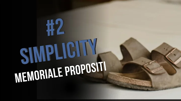 EN Memoriale Propositi | #2 Simplicity