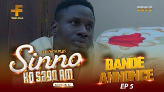 SERIE - SINNO KO SAGO AM - BANDE ANNONCE - EPISODE 5