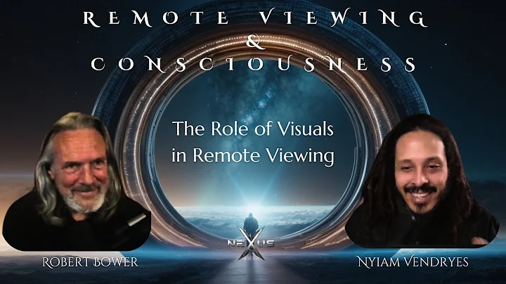 The Role of Visuals in Remote Viewing: Nyiam Vendryes