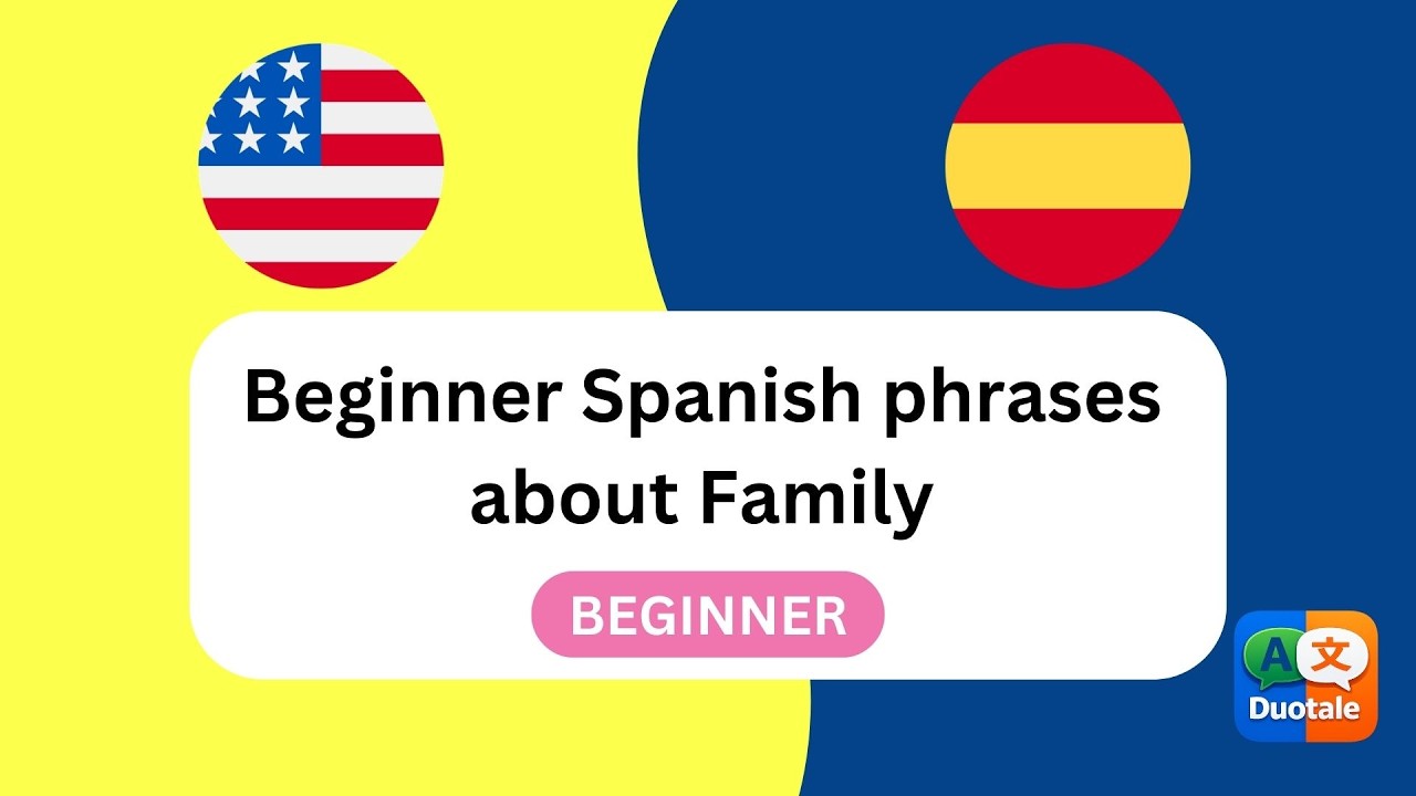 Talk About Your Family in Spanish | 50 Easy Sentences