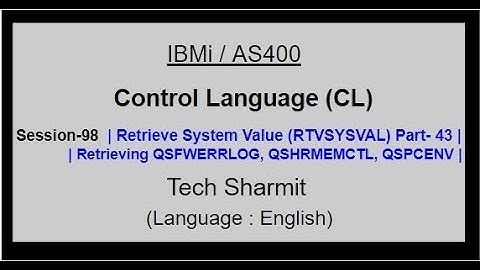 Retrieve System Value (RTVSYSVAL) Part-43 | IBM i | AS400 | CLLE | cl programming in IBM i  or AS400