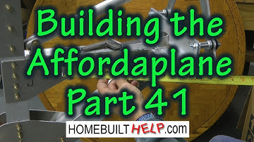 Building the Affordaplane Part 41