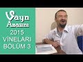 Eski vine serisi  vayn anasn  2015 vinelar blm 3