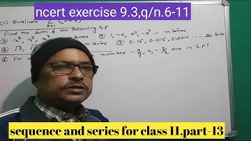sequence and series for class 11,part-13