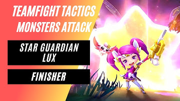 Chibi Star Guardian Lux FINISHER | TFT Set 8 MONSTERS ATTACK