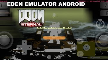 Doom eternal On Android Gameplay Test Eden Emulator Android 