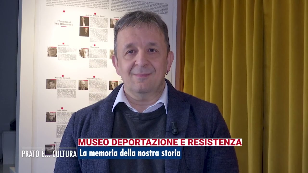 PRATO E' CULTURA 7  MUSEO DEPORTAZIONE E RESISTENZA