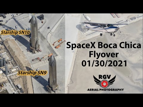 Starship SN9 & SN10 Aerial Flyover!