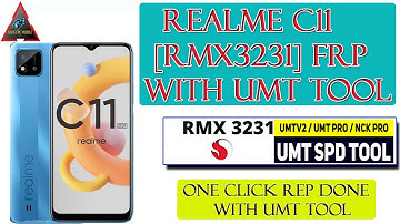 #Realme C11 2022 RMX3231 frp lock remove #google account bypass by UMT# Frp Bypass Spd Cpu Google @|