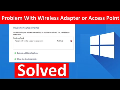 Fix Problem With Wireless Adapter or Access Point in windows 10/11