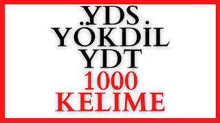 Yds Yökdil Ydt En Sık Kullanılan 1000 Kelime 5