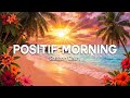Morning Energy 2026 ☀️ Chill & Deep House Mix for Positive Vibes to Boost Your Mood | Saffron Calm