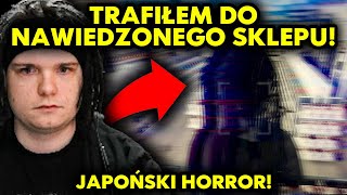 TRAFIŁEM DO NAWIEDZONEGO SKLEPU! (Japoński Horror: The Convenience Store)