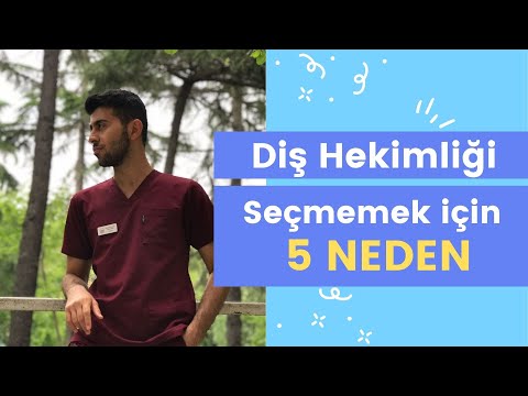 NEDEN DİŞ HEKİMLİĞİ SEÇMEMELİYİZ ?