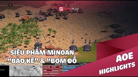 AOE: Siêu phẩm Minoan bảo kê và bơm đồ