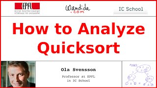 How to Analyze Quicksort | Ola Svensson