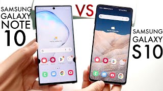 Samsung Galaxy Note 10 Vs Samsung Galaxy S10 In 2023 (Comparison) (Review)