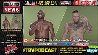 ALL ACCESS: Mayweather vs. McGregor - Episode 1 Preview