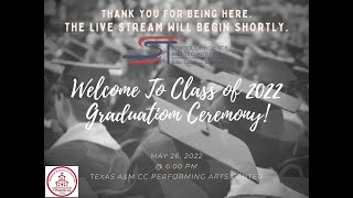 Class of 2022 Graduation Ceremony