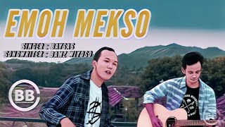 Emoh Mekso  bb   