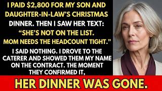 My Daughter-in-Law Asked Me to Cover Their Christmas Dinner—Then Her Text Said, She's Not on the...