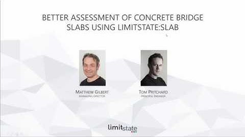 LSWEB18-8 | Better Assessment of Concrete Bridge Slabs using LimitState:SLAB
