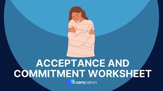 Acceptance and Commitment Worksheet
